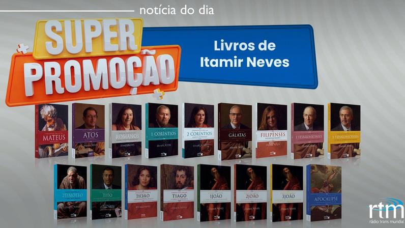 Loja RTM promove livros de Itamir Neves